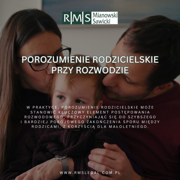 Porozumienie rodzicielskie przy rozwodzie